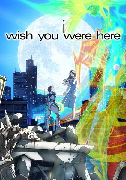 I: Wish You Were Here poster